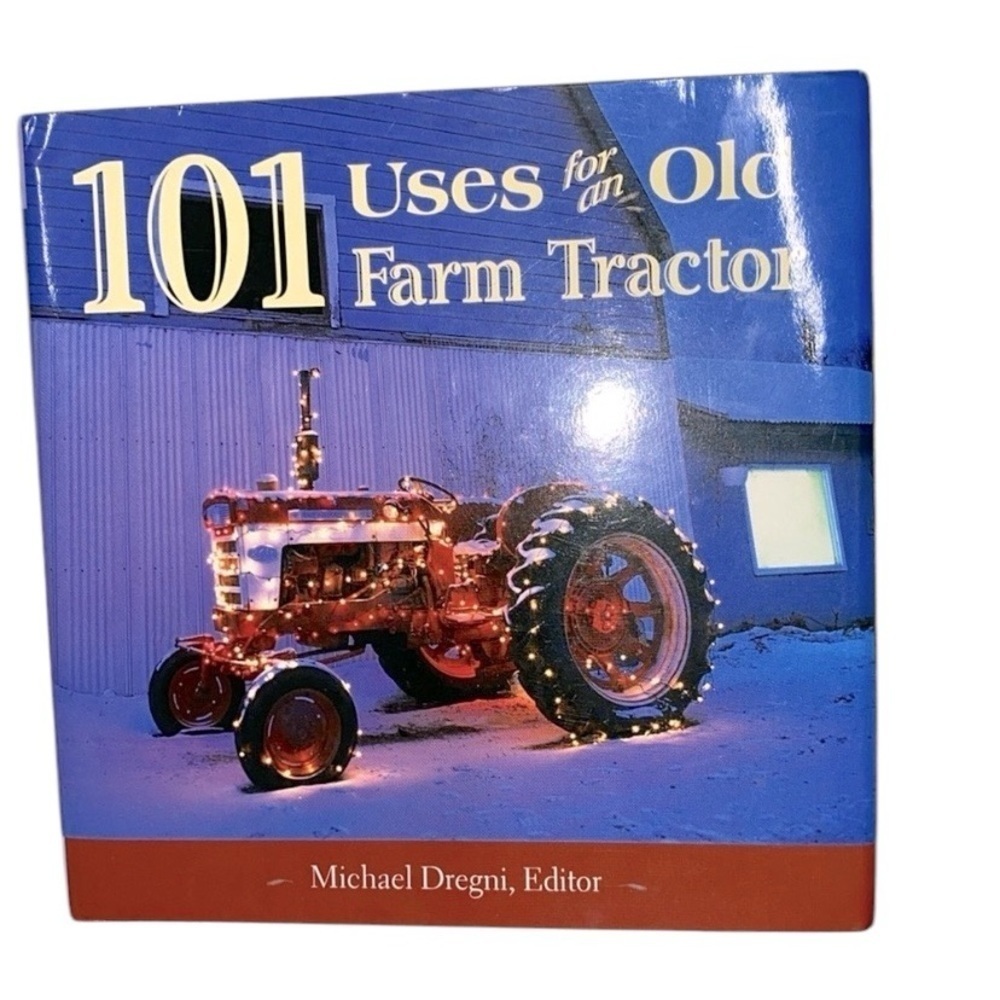 101 uses for an old farm tractor